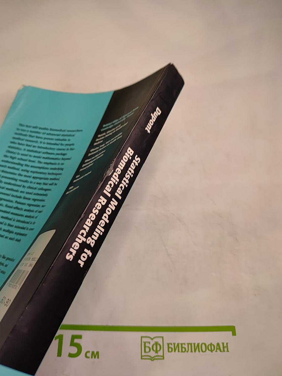 Statistical Modeling for Biomedical Researchers: A Simple Introduction to the Analysis of Complex Data