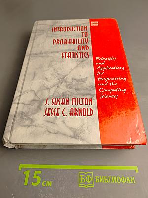Introduction to Probability and Statistics: Principles and Applications for Engineering and the Computing Sciences