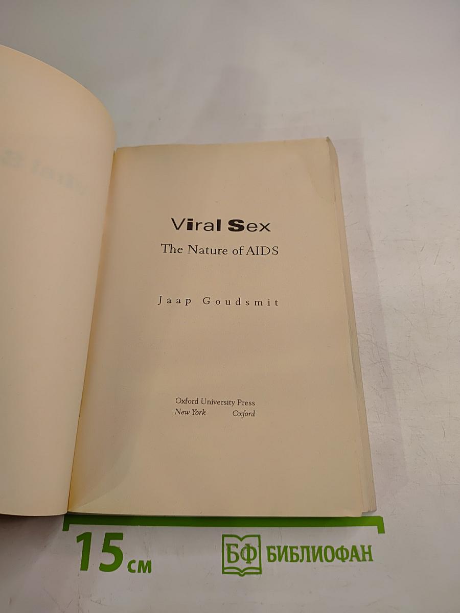 Viral Sex: The Nature of AIDS