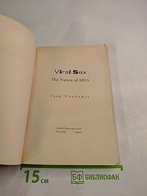 Viral Sex: The Nature of AIDS
