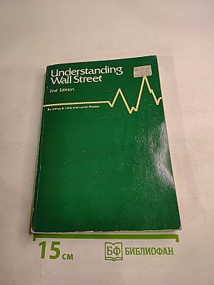 Understanding Wall Street 2nd Edition