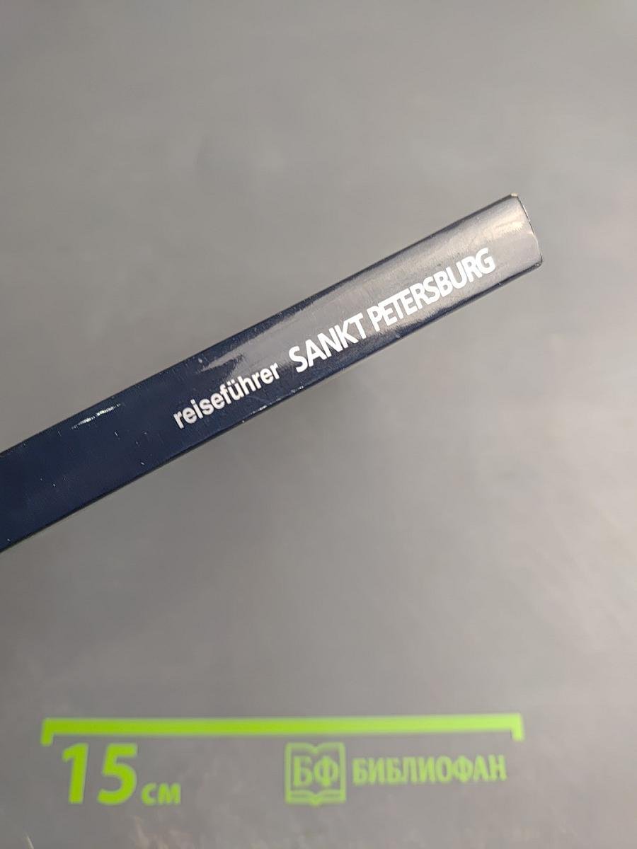 SANKT PETERSBURG: Reiseführer Architektur Museen Vorörtliche Schloss- und Parkensembles