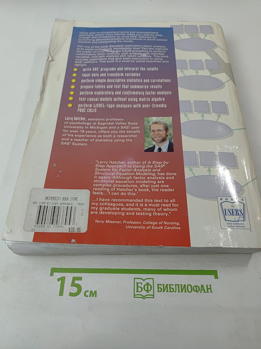 A Step-by-Step Approach to Using the SAS System for Factor Analysis and Structural Equation Modeling