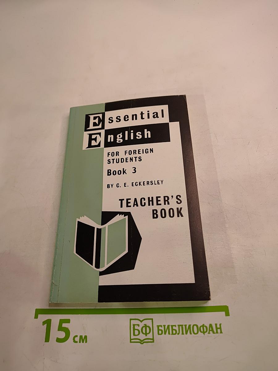 Essential English for Foreign Students Book 3 Teacher's Book