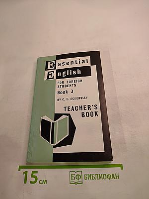 Essential English for Foreign Students Book 3 Teacher's Book
