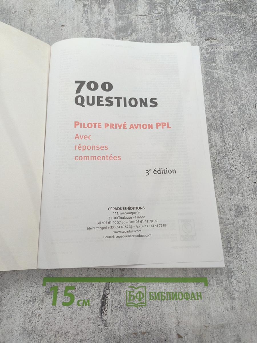 700 QUESTIONS Pilote Privé Avion PPL Avec réponses commentées