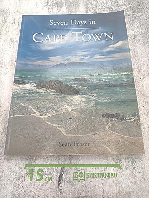 Seven days in cape town