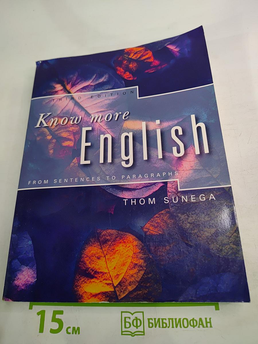 Know more English: From Sentences to Paragraphs, Third Edition