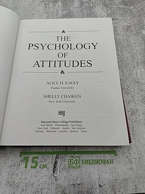 The Psychology of Attitudes
