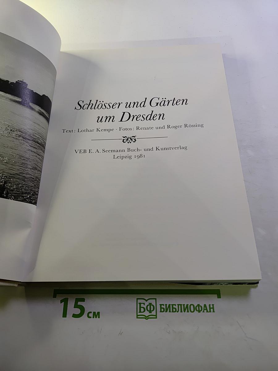 Schlösser und Gärten um Dresden