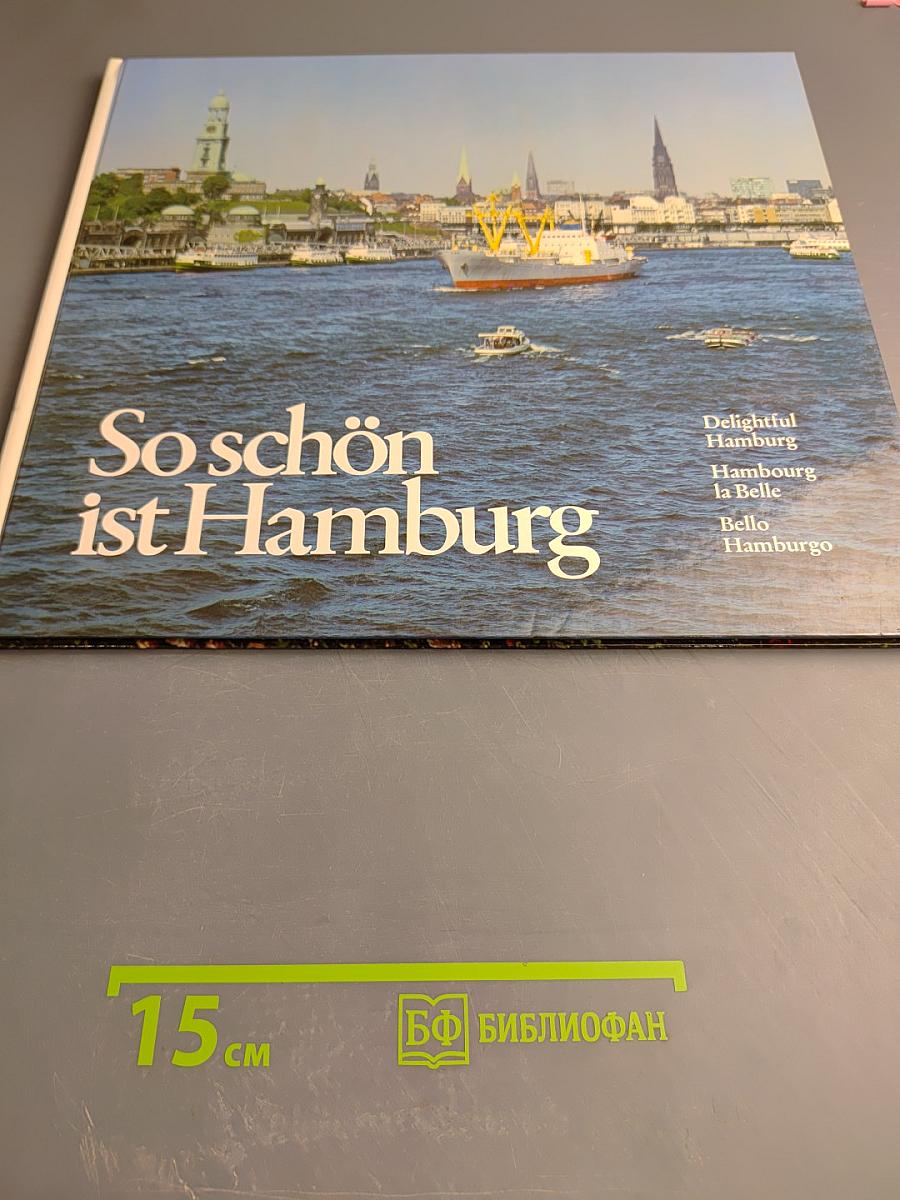 So schön ist Hamburg