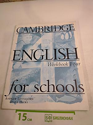 Cambridge English for Schools Workbook Four
