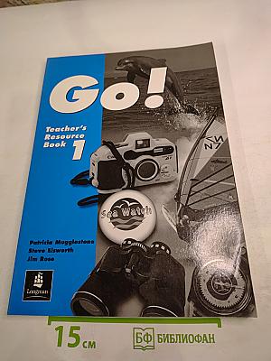 Go! Teacher's Resource Book 1