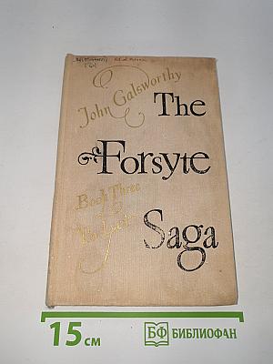 The Forsyte Saga: To Let (Book Three)
