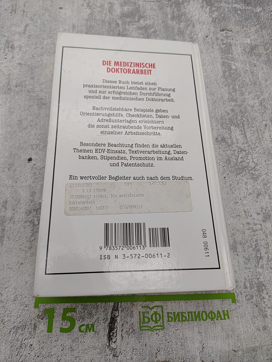 Die medizinische Doktorarbeit