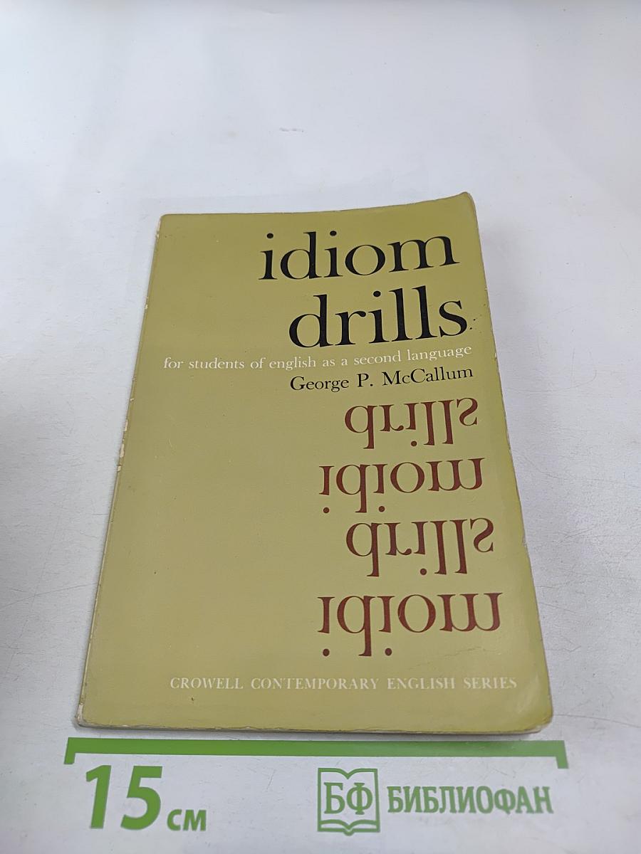Idiom Drills for students of english as a second language
