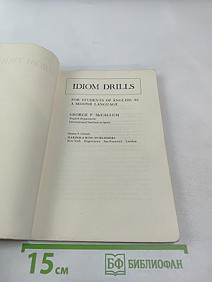 Idiom Drills for students of english as a second language