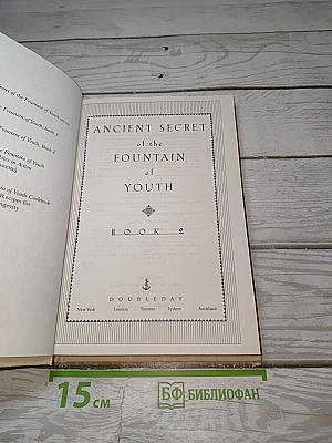 Ancient Secret of the Fountain of Youth