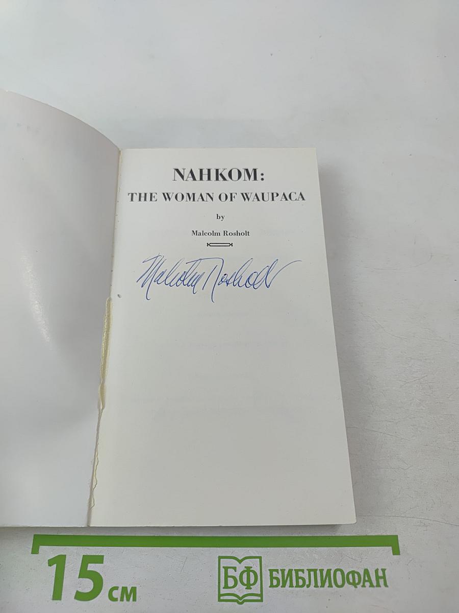 Nahkom: the woman of waupaca