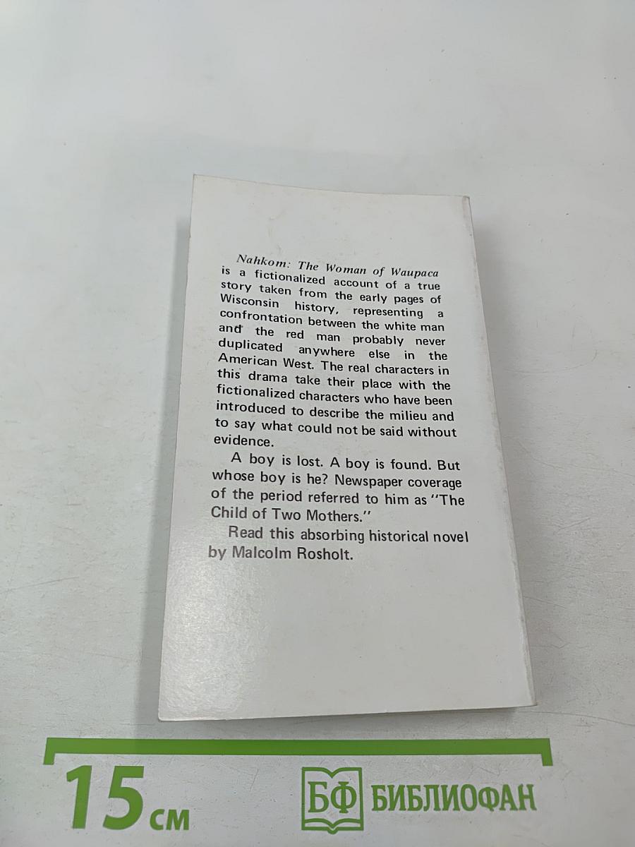 Nahkom: the woman of waupaca