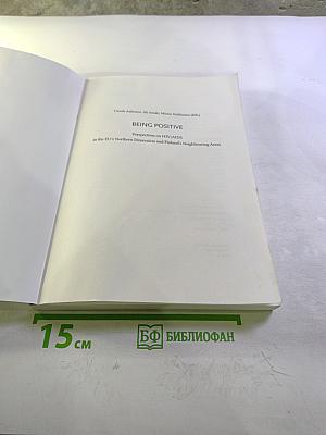 Being Positive: Perspectives on HIV/AIDS in the EU's Northern Dimension and Finland's Neighbouring Areas