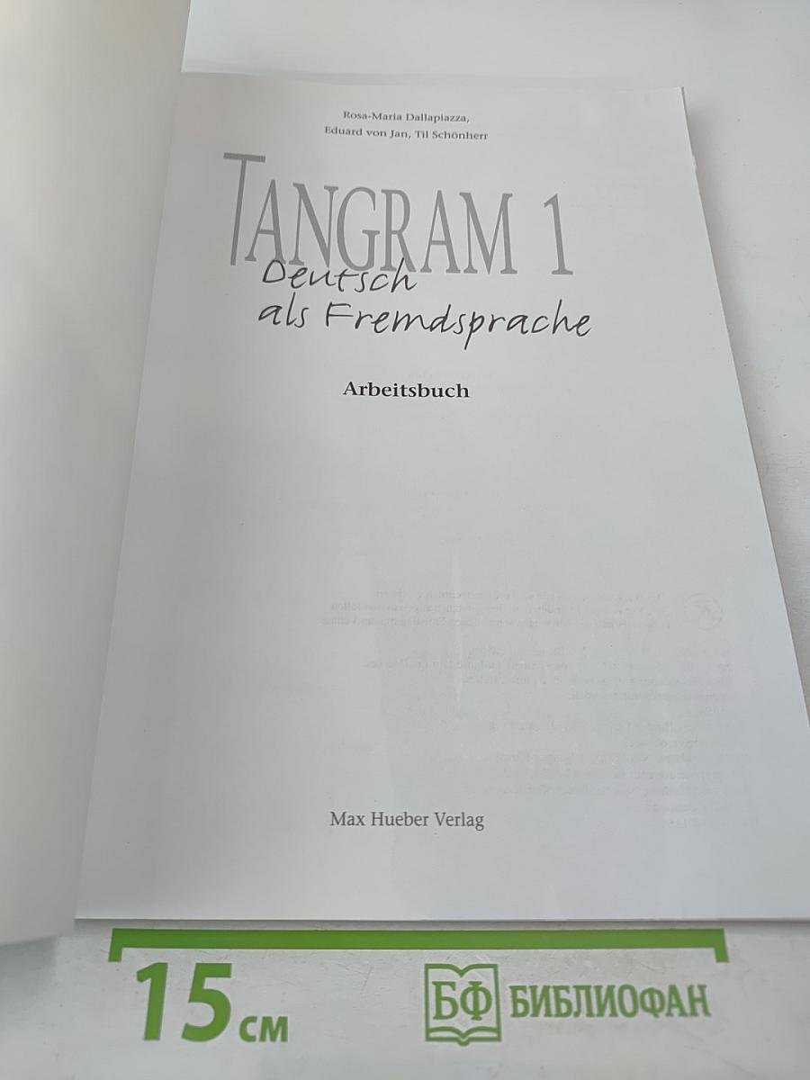 TANGRAM 1 Deutsch als Fremdsprache Arbeitsbuch