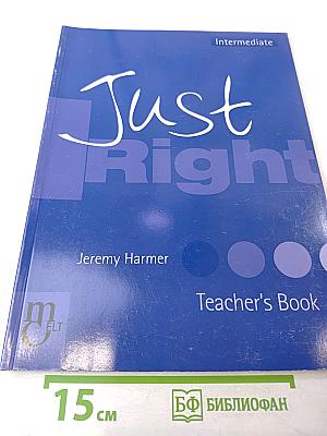 Just Right Teacher's Book Intermediate
