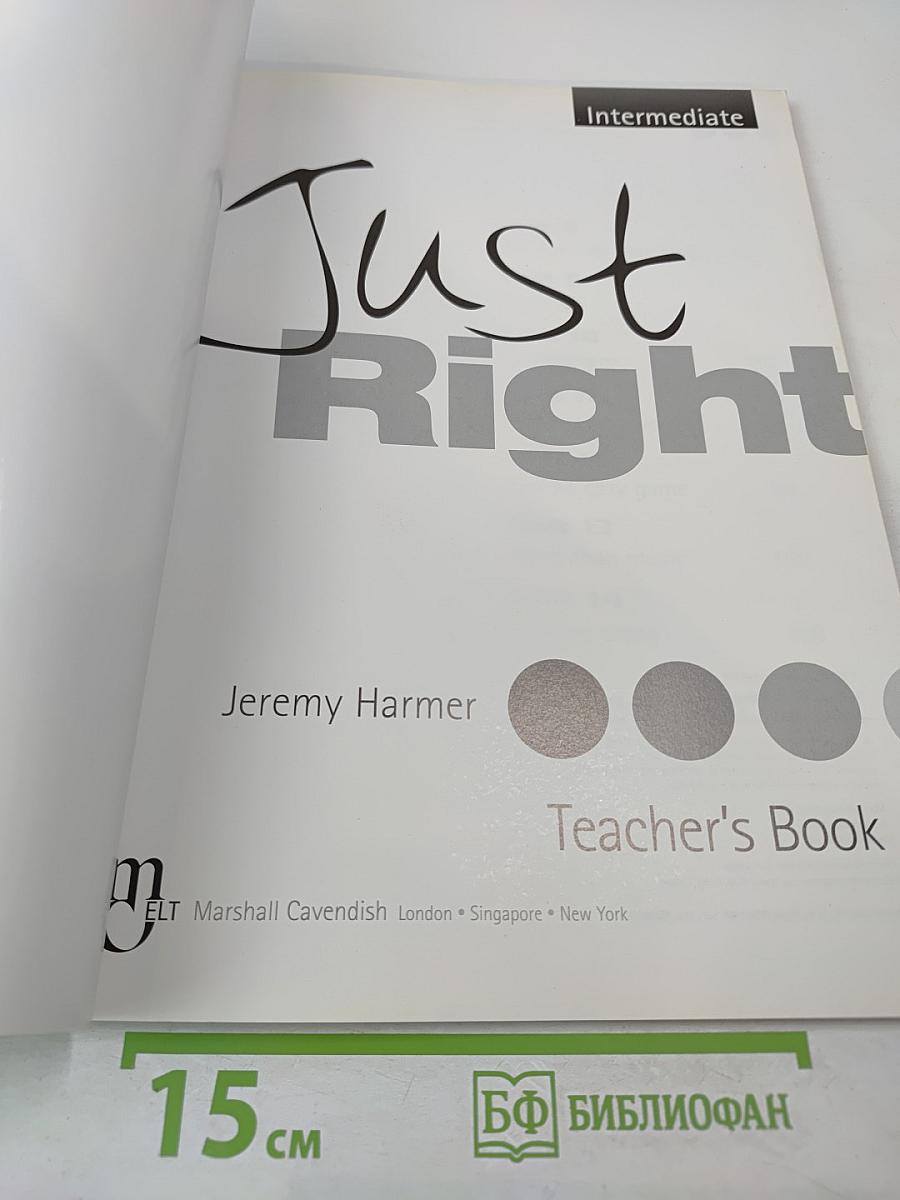 Just Right Teacher's Book Intermediate