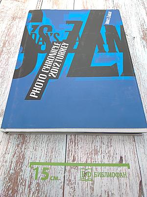 Photo Chronicle 2012 Turkey