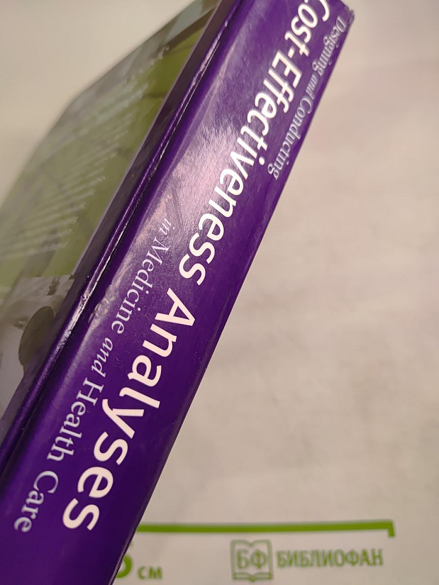 Designing and Conducting Cost-Effectiveness Analyses in Medicine and Health Care