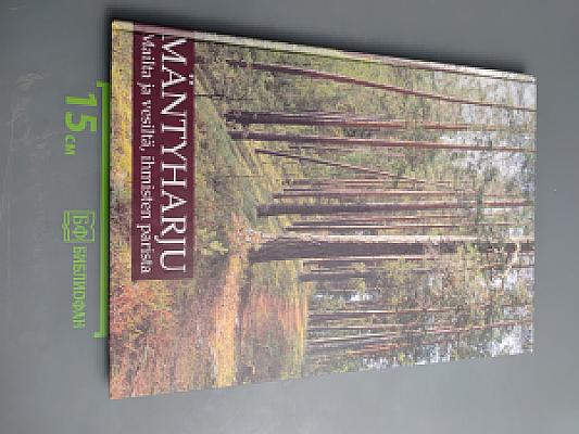 MÄNTYHARJU Mailta ja vesiltä, ihmisten parista