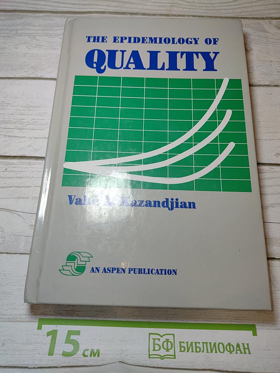 The Epidemiology of Quality