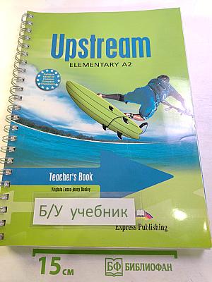 Upstream Elementary A2 Teacher's Book