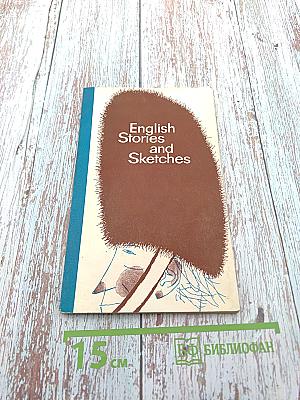 English Stories and Sketches