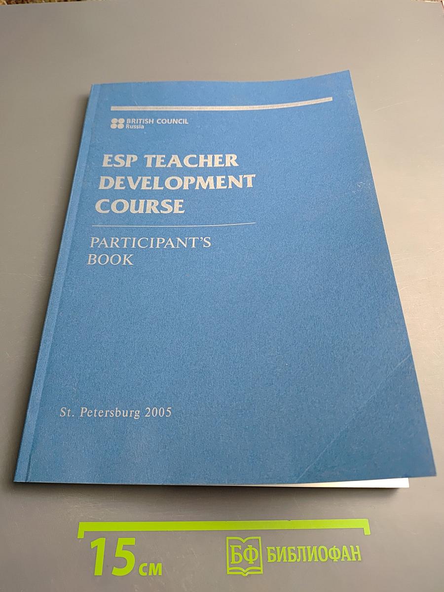 ESP Teacher Development Course: Participant's book