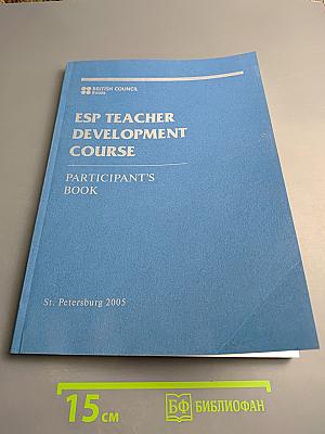 ESP Teacher Development Course: Participant's book