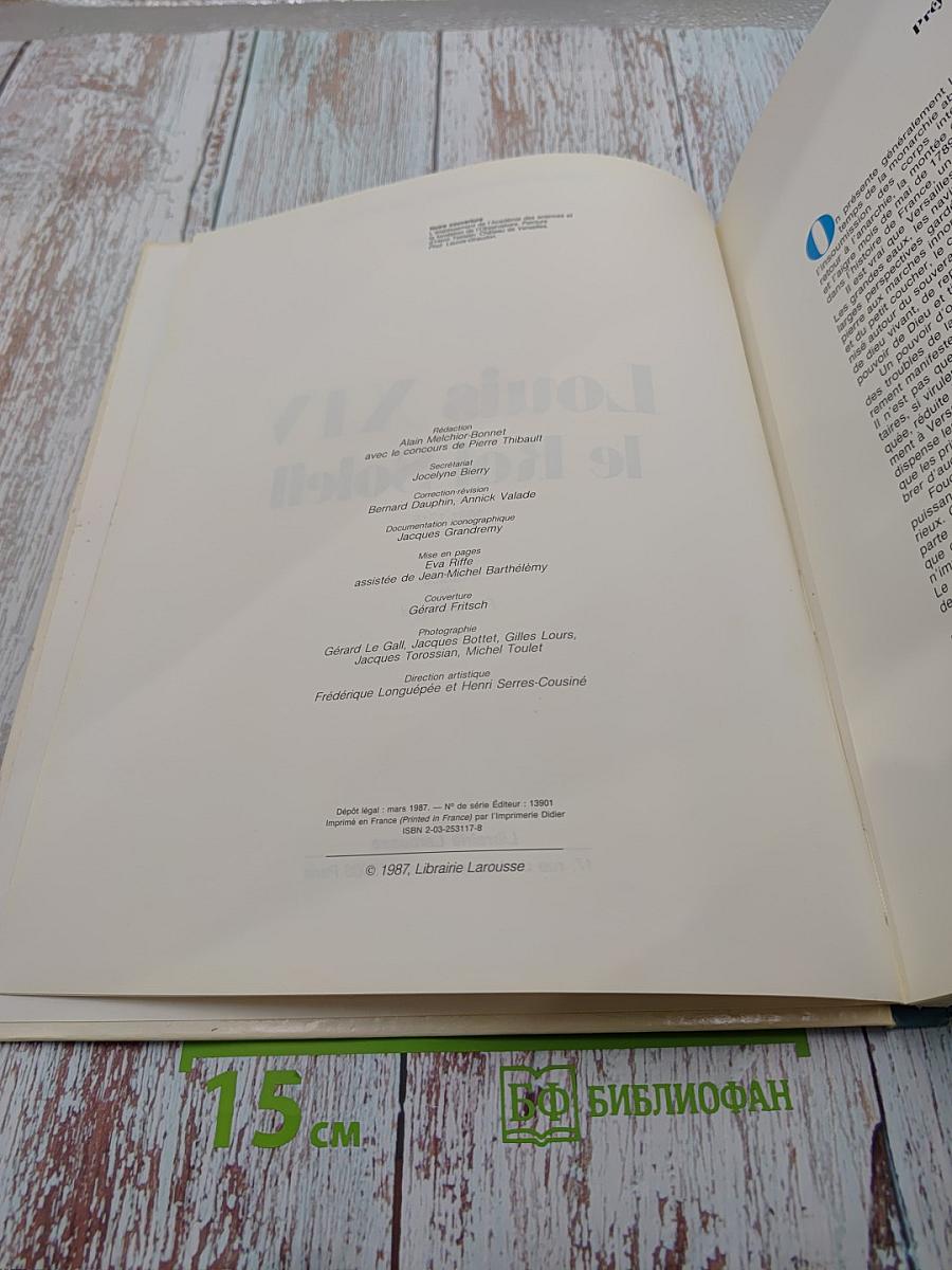 Louis XIV le Roi-Soleil 1661 / 1715