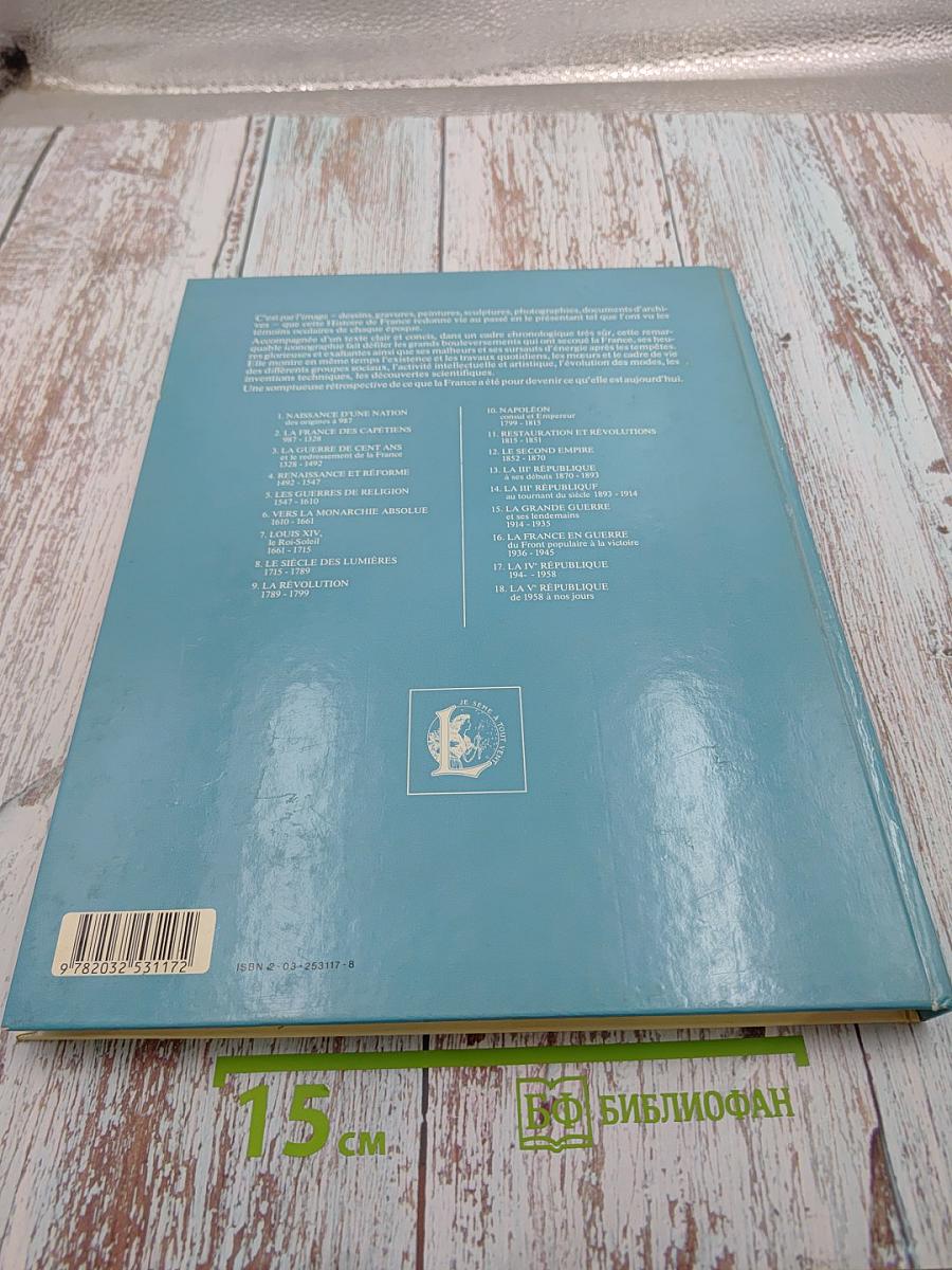 Louis XIV le Roi-Soleil 1661 / 1715