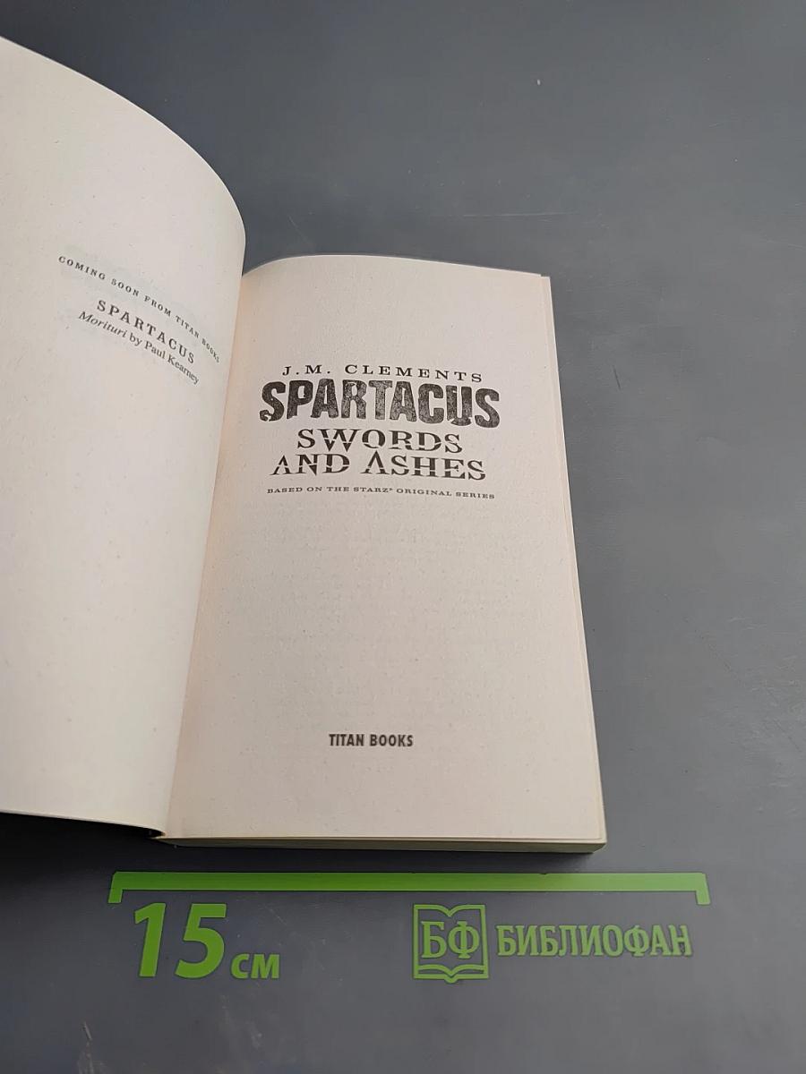 Spartacus: Swords and Ashes