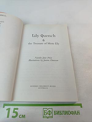 Lily Quench & the Treasure of Mote Ely