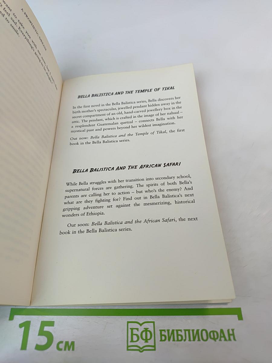 Bella Ballistica and the Indian Summer