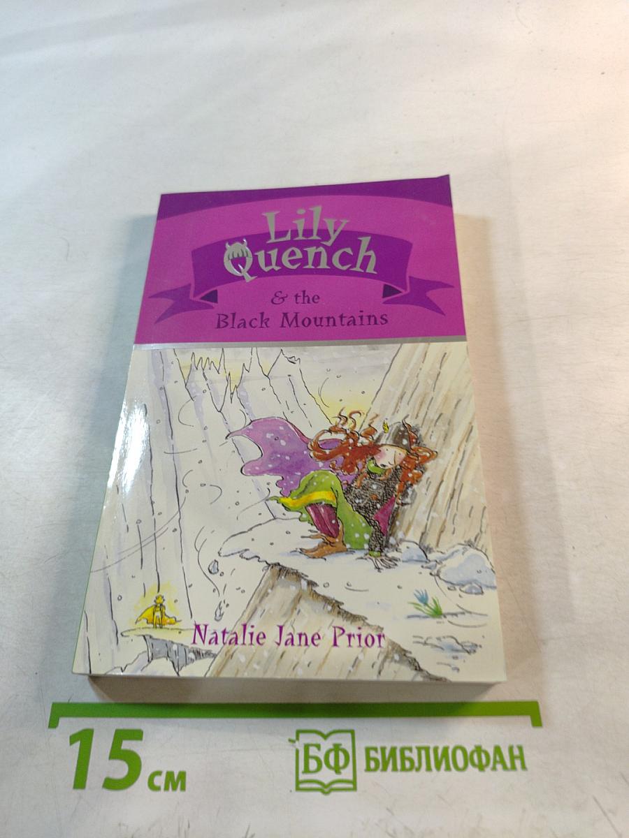 Lily Quench & the Black Mountains