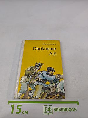 Deckname Adi
