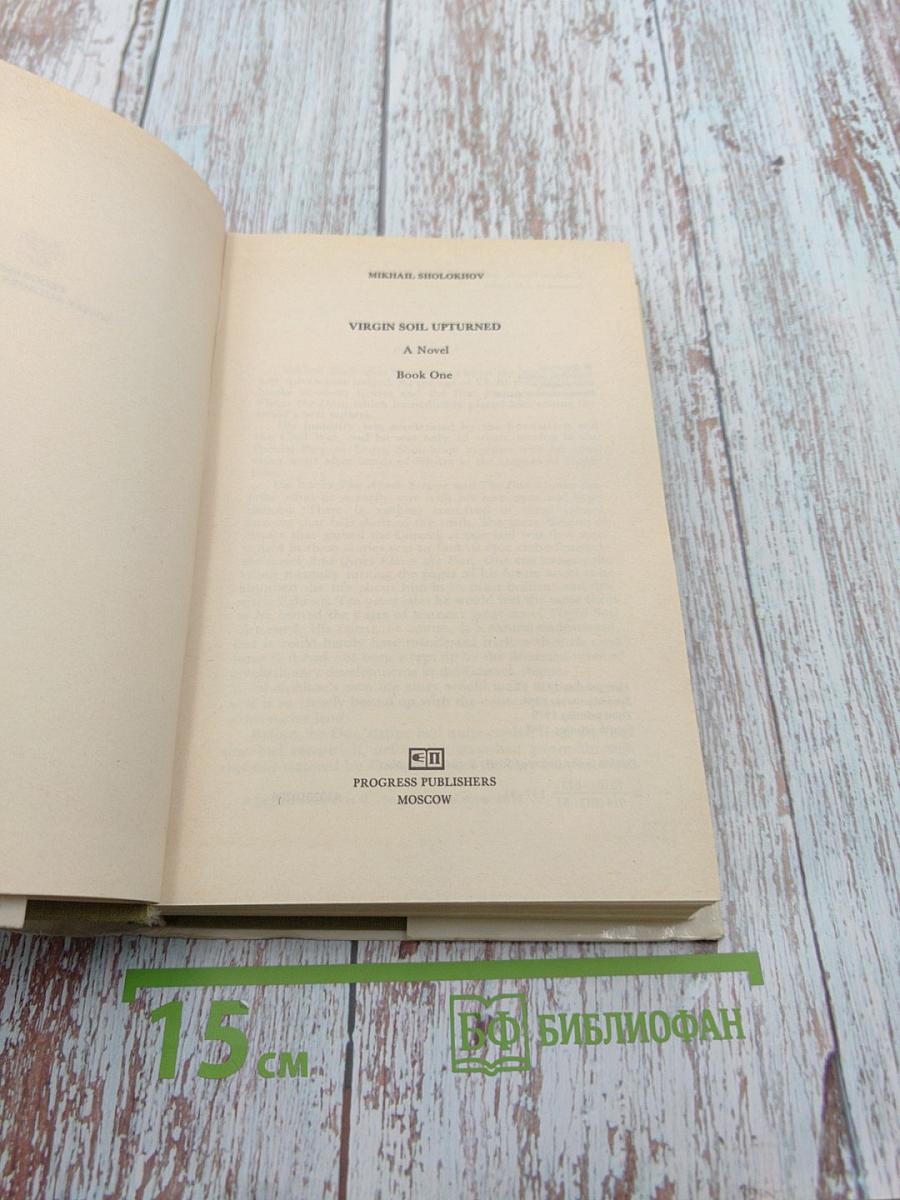 Virgin Soil Upturned. A Novel. Book One