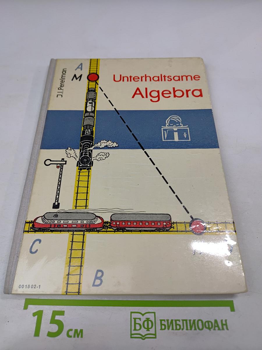 Unterhaltsame Algebra