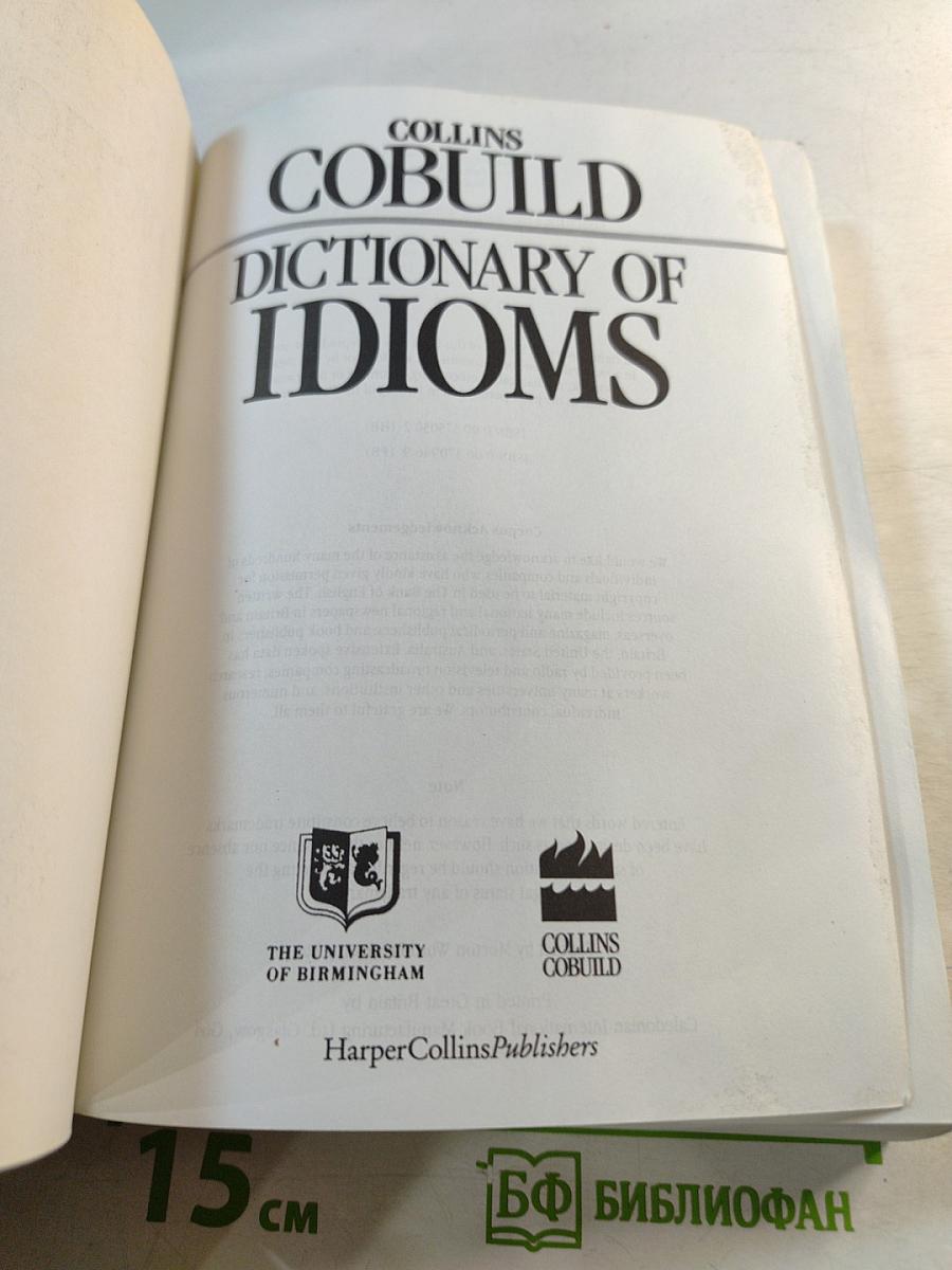 Collins COBUILD Dictionary of Idioms