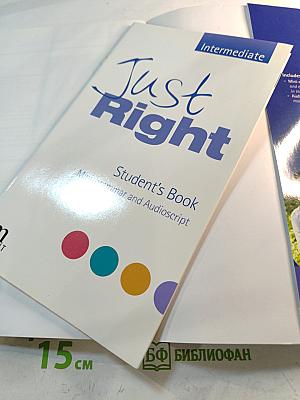 Just Right Student's Book Intermediate