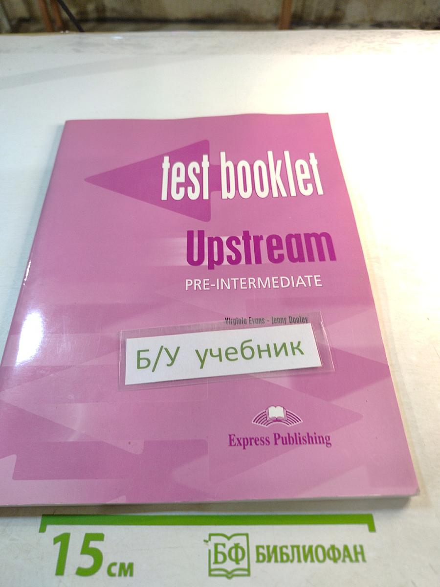 Upstream pre-intermediate test booklet