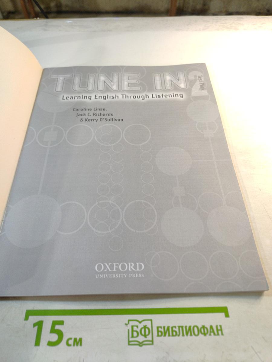 Tune In 2: Learning English Through Listening. Test Pack