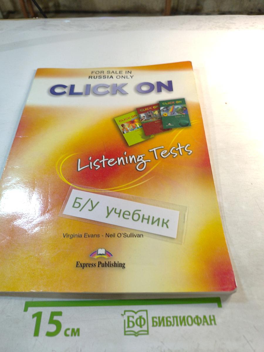 CLICK ON Listening Tests (Starter, 1,2)